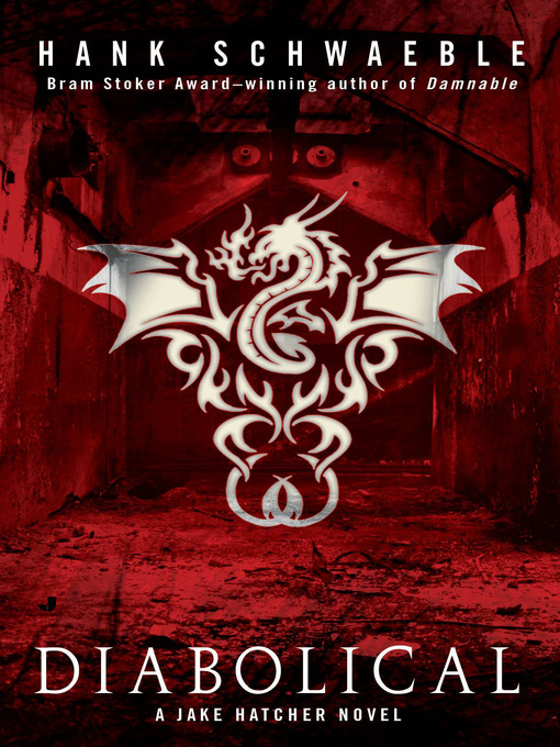 Title details for Diabolical by Hank Schwaeble - Available